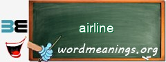 WordMeaning blackboard for airline